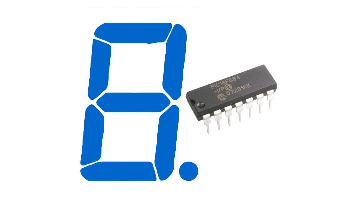 How to drive 7-Segment Displays with a 8-bit PIC